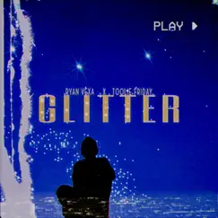 GLITTER (feat. Toolie) [demo] - Single by Ryan Vexa album reviews, ratings, credits