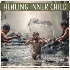 Healing Inner Child Song Lyrics