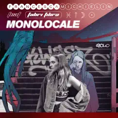 MONOLOCALE - Single by Francesca Michielin & Fabri Fibra album reviews, ratings, credits