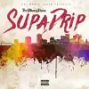 Supa Drip album lyrics, reviews, download