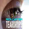 Teardrops - Single album lyrics, reviews, download