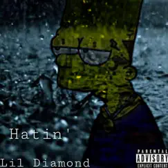 Hatin' - Single by Zillion album reviews, ratings, credits