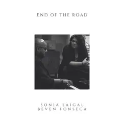 End of the Road (feat. Sonia Saigal) Song Lyrics