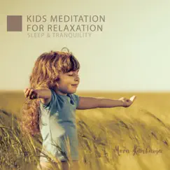 Kids Meditation for Relaxation, Sleep & Tranquility by Mera Kanhaiya album reviews, ratings, credits