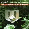 All Creation Sings album lyrics, reviews, download