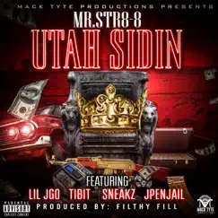 Utah Sidin (feat. Lil Jgo, Tibit, Sneakz & Jpenjail) Song Lyrics