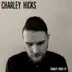 Charley Hicks - EP album cover