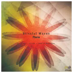 Flora - Single by Blissful Waves, Ciree & Jeef B album reviews, ratings, credits