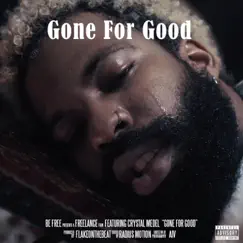 Gone for Good - Single by Freelance album reviews, ratings, credits