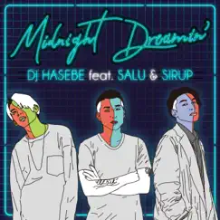 Midnight Dreamin' (feat. SALU & SIRUP) Song Lyrics