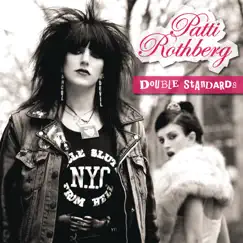 Double Standards by Patti Rothberg album reviews, ratings, credits