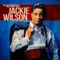 The Definitive Jackie Wilson by Jackie Wilson album reviews, ratings, credits