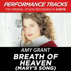 Breath of Heaven (Mary's Song) (Low Key Performance Track Without Background Vocals) Song Lyrics