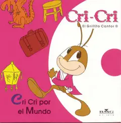 Cri Cri por el Mundo by Cri-Cri album reviews, ratings, credits