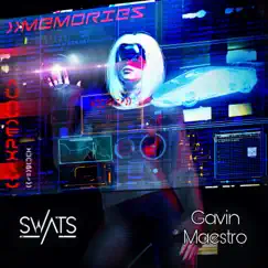Memories - Single by SWATS & Gavin Maestro album reviews, ratings, credits