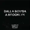 Dalla Bovisa a Brooklyn - EP album lyrics, reviews, download