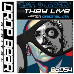 They Live - Single by G.W.R. & Leeroy album reviews, ratings, credits