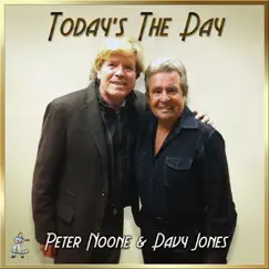 Today's the Day - Single by Davy Jones & Peter Noone album reviews, ratings, credits