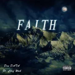Faith (feat. Chef Wak) - Single by DonData album reviews, ratings, credits