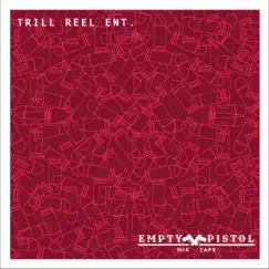 Empty Pistol by King T.R.E.N.T. album reviews, ratings, credits