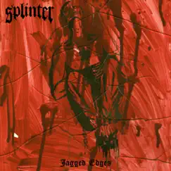 Jagged Edges - Single by Splinter album reviews, ratings, credits