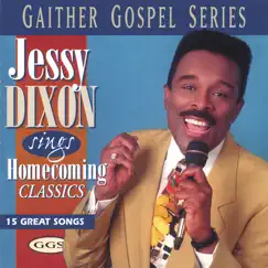 Homecoming Classics by Jessy Dixon album reviews, ratings, credits