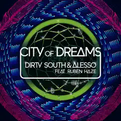 City of Dreams (feat. Ruben Haze) Song Lyrics