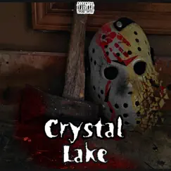 Crystal Lake Song Lyrics