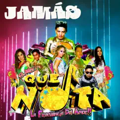 Jamás - Single by Grupo Que Nota & Pj Líder album reviews, ratings, credits