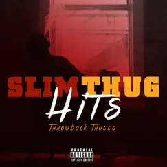 Hits (Throwback Thugga) by Slim Thug album reviews, ratings, credits
