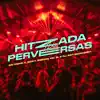 Hitzada Pras Perversas song lyrics