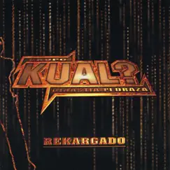 Rekargado by Grupo Kual Dinastia Pedraza album reviews, ratings, credits