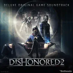 Dishonored 2 Trailer Song Lyrics