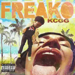 Freako - Single by KCGG album reviews, ratings, credits