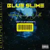 Blue Slime album lyrics, reviews, download