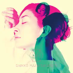 Gyakko - Single by Maaya Sakamoto album reviews, ratings, credits