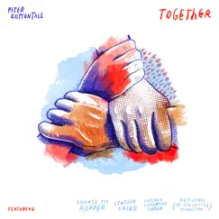 Together (Soundtrack from Year in Search) [feat. Cynthia Erivo, Chicago Children's Choir, Chance the Rapper & Matt Jones] [Re-Collective Orchestra] - Single by Peter CottonTale album reviews, ratings, credits