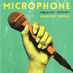 Microphone (Habitat Remix) Song Lyrics