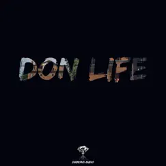 Don Life - Single by Diamond Audio album reviews, ratings, credits