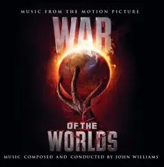 War of the Worlds (Music from the Motion Picture) by John Williams album reviews, ratings, credits