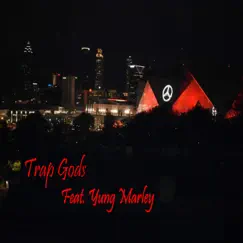 Trap Gods (feat. Yung Marley) - Single by SQ Tha Barefaced Robber album reviews, ratings, credits