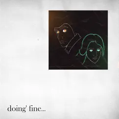 Doing' Fine... - Single by Joninhas & Amanda Massena album reviews, ratings, credits