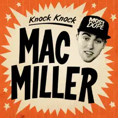 Knock Knock - Single by Mac Miller album reviews, ratings, credits