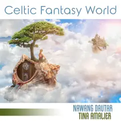 Celtic Fantasy World by Nawang Dautar & Tina Amalier album reviews, ratings, credits