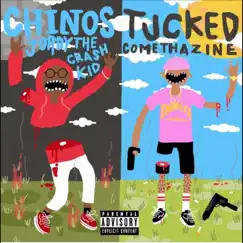Chinos Tucked - Single by CRASHJORDY & Comethazine album reviews, ratings, credits