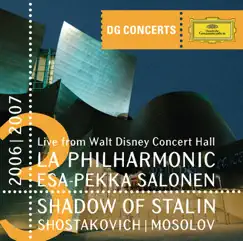 DG Concerts - Shostakovich & Mosolov: in The Shadow of Stalin by Los Angeles Philharmonic & Esa-Pekka Salonen album reviews, ratings, credits