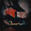 Shawty - Single album lyrics, reviews, download