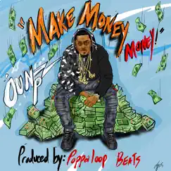 Make Money Money - Single by Oun-P album reviews, ratings, credits