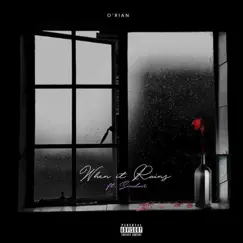 When It Rains (feat. Sinclair) - Single by O'rian album reviews, ratings, credits