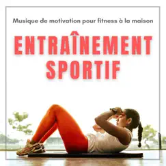 Entraînement sportif - Musique de motivation pour fitness à la maison, jogging et course à pied by Entspannen Akademie album reviews, ratings, credits